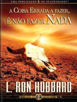 cover image of The Wrong Thing to Do is Nothing (Portuguese)